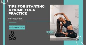 tips for home yoga practice